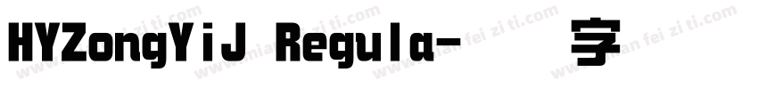 HYZongYiJ Regula字体转换